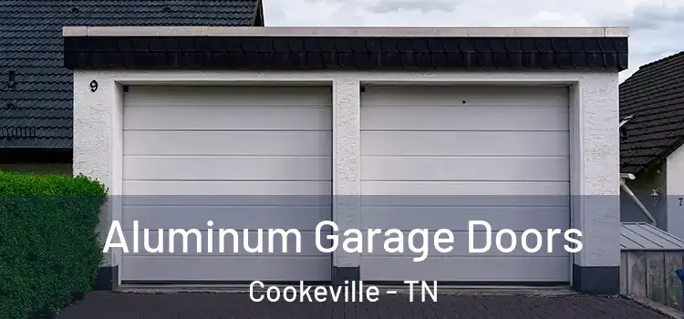  Aluminum Garage Doors Cookeville - TN