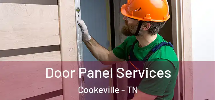 Door Panel Services Cookeville - TN