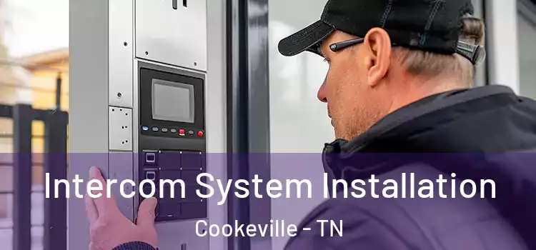 Intercom System Installation Cookeville - TN